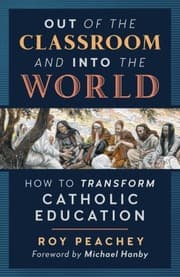 Tapa de Out of the Classroom and into the World
