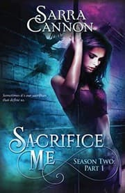 Tapa de Sacrifice Me, Season Two
