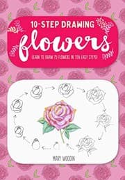 Tapa de Ten-Step Drawing : Flowers