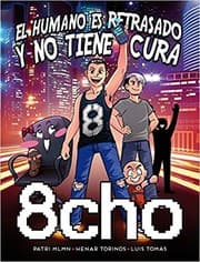 Tapa de El humano es retrasado y no tiene cura