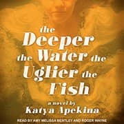 Tapa de The Deeper the Water the Uglier the Fish