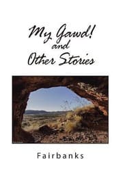 Tapa de My Gawd! and Other Stories