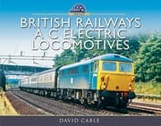 Tapa de British Railways A C Electric Locomotives