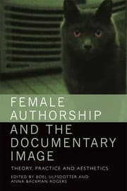 Tapa de Female Authorship and the Documentary Image