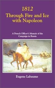 Tapa de 1812 THROUGH FIRE AND ICE WITH NAPOLEON