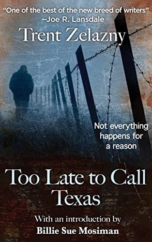 Tapa de Too Late to Call Texas