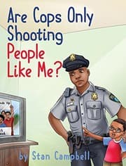 Tapa de Are Cops Only Shooting People Like Me?