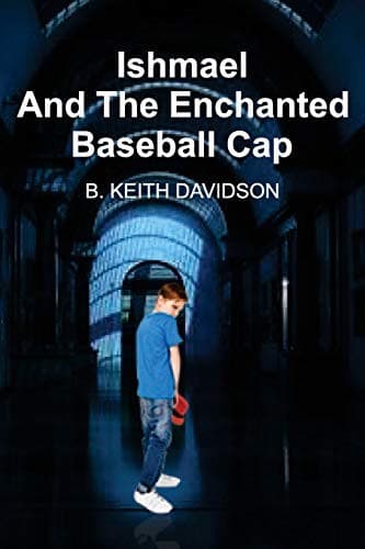 Tapa de Ishmael and The Enchanted Baseball Cap