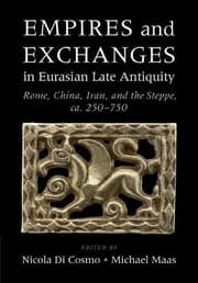 Tapa de Empires and Exchanges in Eurasian Late Antiquity