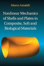 Tapa de Nonlinear Mechanics of Shells and Plates in Composite, Soft and Biological Materials