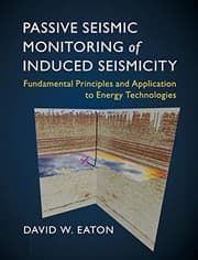 Tapa de Passive Seismic Monitoring of Induced Seismicity
