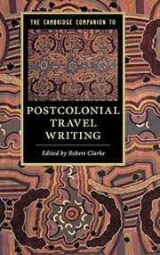 Tapa de The Cambridge Companion to Postcolonial Travel Writing
