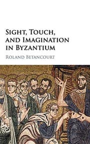 Tapa de Sight, Touch, and Imagination in Byzantium