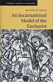 Tapa de An Incarnational Model of the Eucharist