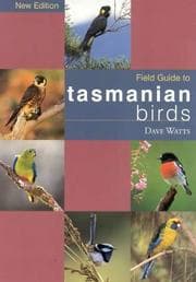 Tapa de The Field Guide to Tasmanian Birds (Field Guide)