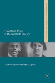Tapa de Mixed Race Britain in The Twentieth Century