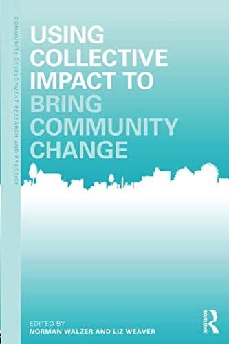 Tapa de Using Collective Impact to Bring Community Change
