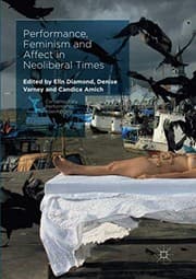Tapa de Performance, Feminism and Affect in Neoliberal Times