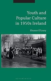 Tapa de Youth and Popular Culture in 1950s Ireland