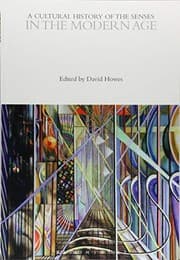 Tapa de A Cultural History of the Senses in the Modern Age