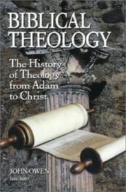 Tapa de Biblical theology, or, The nature, origin, development, and study of theological truth, in six books