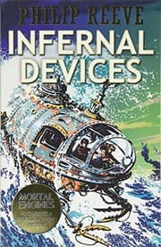 Tapa de Infernal Devices [Paperback] [Sep 03, 2015] Philip Reeve