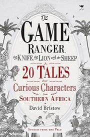 Tapa de The Game Ranger, the Knife, the Lion and the Sheep