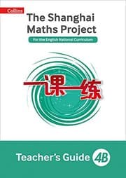 Tapa de Shanghai Maths - The Shanghai Maths Project Teacher's Guide 4B
