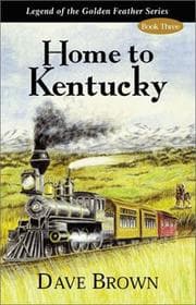 Tapa de Home to Kentucky (Legend of the Golden Feather)