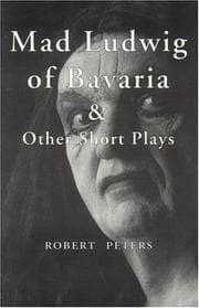 Tapa de Mad Ludwig of Bavaria and other short plays
