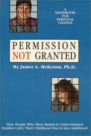 Tapa de Permission Not Granted How People Raised in Crisis Oriented Families Carry Their Child