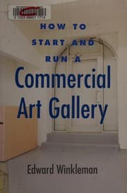 Tapa de How to start and run a commercial art gallery
