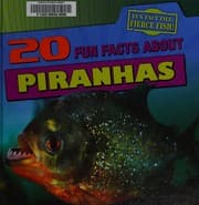 Tapa de 20 fun facts about piranhas