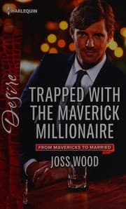 Tapa de Trapped with the Maverick millionaire
