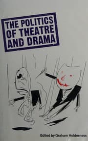 Tapa de The Politics of theatre and drama