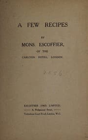 Tapa de A few recipes by Mons. Escoffier, of the Carlton Hotel, London