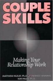 Tapa de Couple skills : making your relationship work / Matthew McKay, Patrick Fanning, Kim Paleg