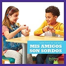 Tapa de Mis amigos son sordos
