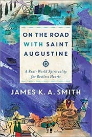 Tapa de On the Road with Saint Augustine: A Real-World Spirituality for Restless Hearts