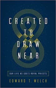 Tapa de Created to Draw Near: Our Life as God's Royal Priests