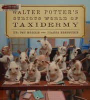 Tapa de Walter Potter's curious world of taxidermy