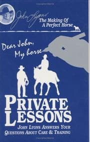 Tapa de Private Lessons John Lyons Answers Your Questions About Care & Training