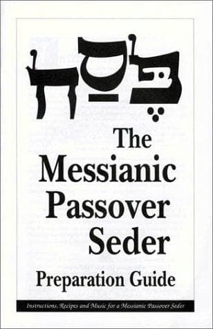 Tapa de The Messianic Passover Seder Preparation Guide