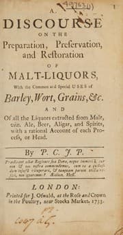Tapa de A discourse on the preparation, preservation, and restoration of malt-liquors, with the common and special uses of barley, wort, grains, etc. and of all the liquors extracted from malt ...