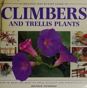 Tapa de A Creative Step-By-Step Guide to Climbers and Trellis Plants (Sbs Series)