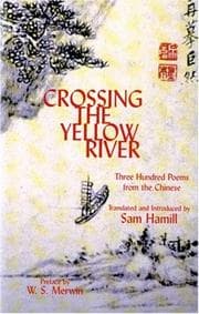 Tapa de Crossing the Yellow River : Three Hundred Poems from the Chinese (New American Translations: 13)