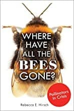 Tapa de Where have all the bees gone?