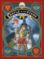 Tapa de Castle in the stars. Book three, The knights of Mars