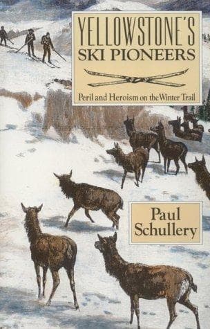 Tapa de Yellowstone's ski pioneers