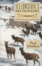Tapa de Yellowstone's ski pioneers